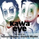 TALKSHOW BY “Tetsuya Nagato” × “Shoichi Miyake” 開催！